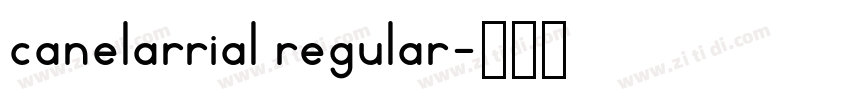 canelarrial regular字体转换